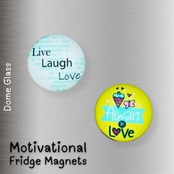 Motivational Fridge Magnets – Live Laugh Love & Always in Love