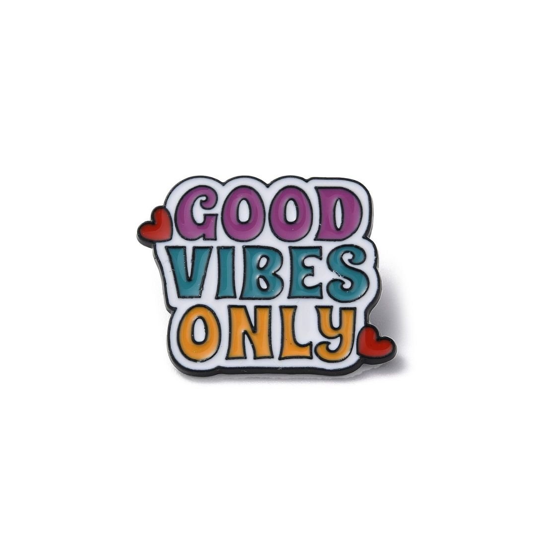 Good vibes only enamel pin with colorful letters and hearts