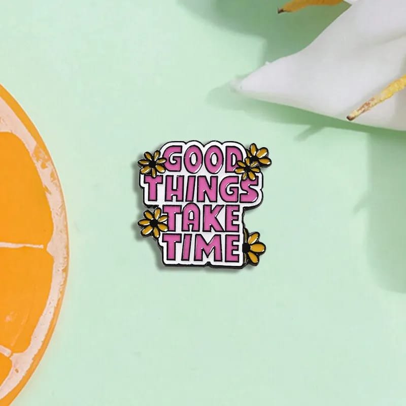 motivational enamel pin quote